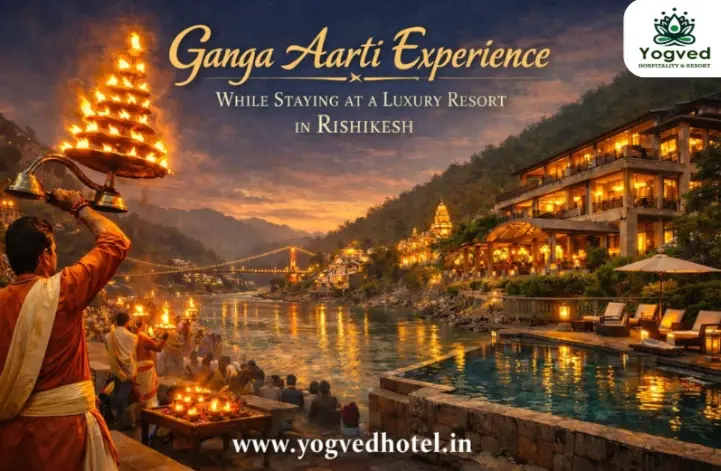 best resort near Ganga Aarti Rishikesh