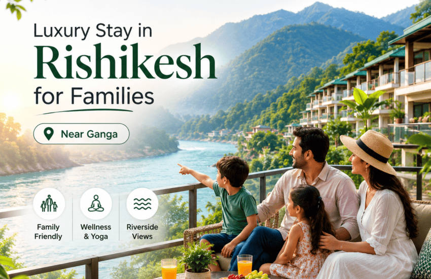 Luxury Resort in Rishikesh